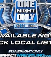 <b>TNA One Night Only: Ten Reunion</b>